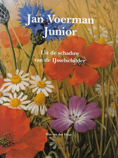 Jan Voerman Junior / uit de schaduw van de IJsselschilder