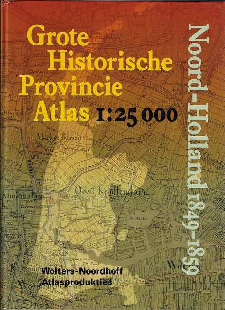 Grote historische provincie atlas / Noord-Holland