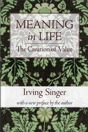Meaning in Life / The Creation of Value