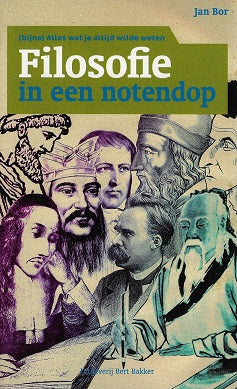 Filosofie in een notendop / wat iedereen over de wijsbegeerte moet weten