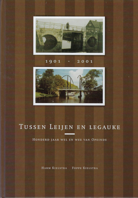 Tussen Leijen en Legauke 1901-2001