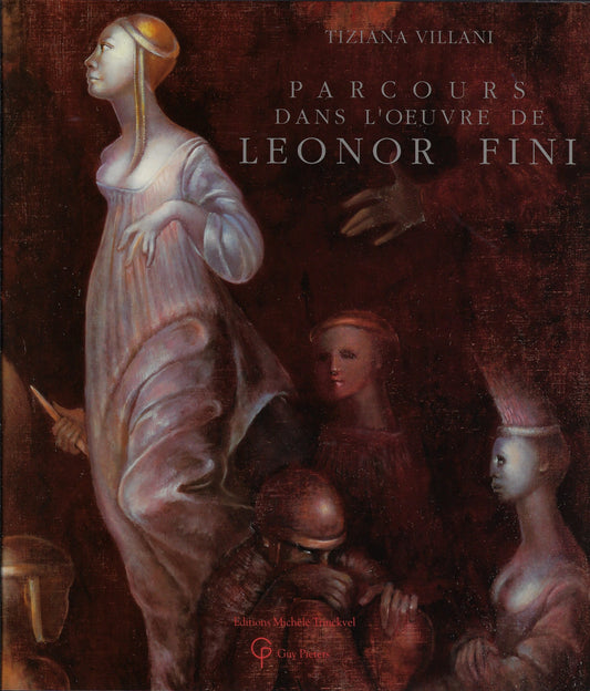 Parcours dans L'oeuvre de Leonor Fini