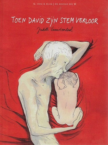 Toen David zijn stem verloor