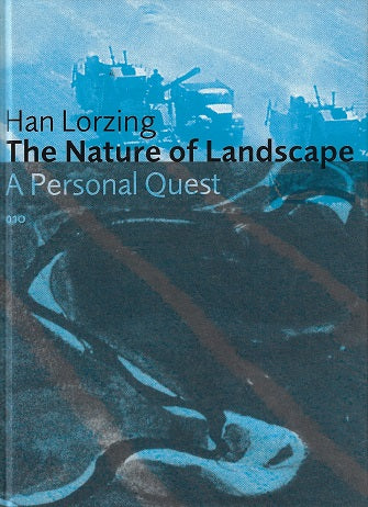The nature of landscape / a personal quest