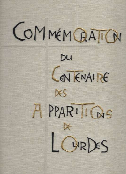 Commémoration du Centenaire des Apparitions de Lourdes