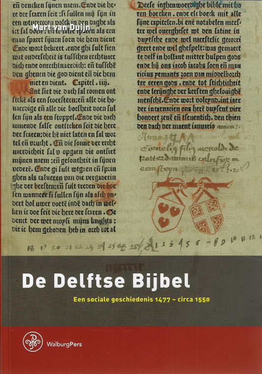 De Delftse Bijbel / Een sociale geschiedenis 1477-circa 1550