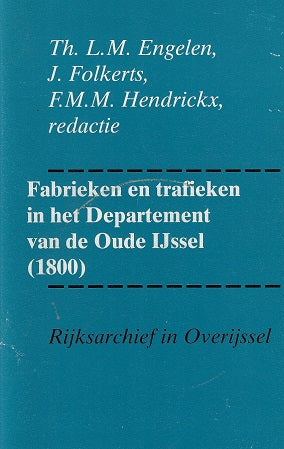 Fabrieken en trafiek in het Departement van de Oude IJssel (1800)