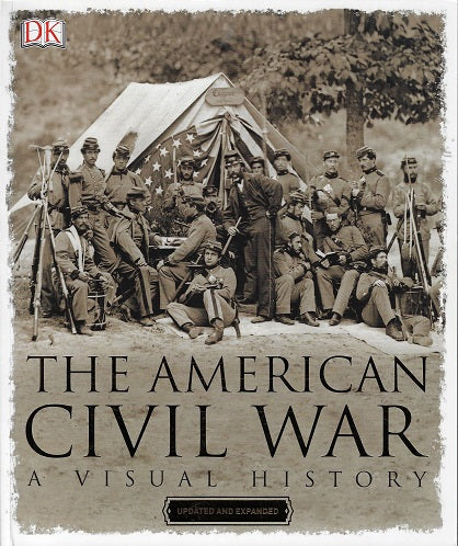 The American Civil War / A Visual History