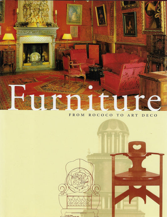 Furniture / From Rococo to Art Deco