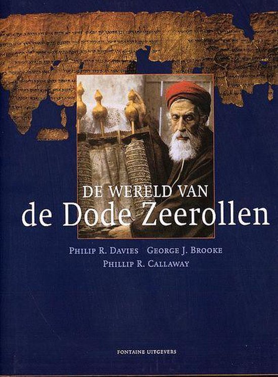 De wereld van de Dode-Zeerollen