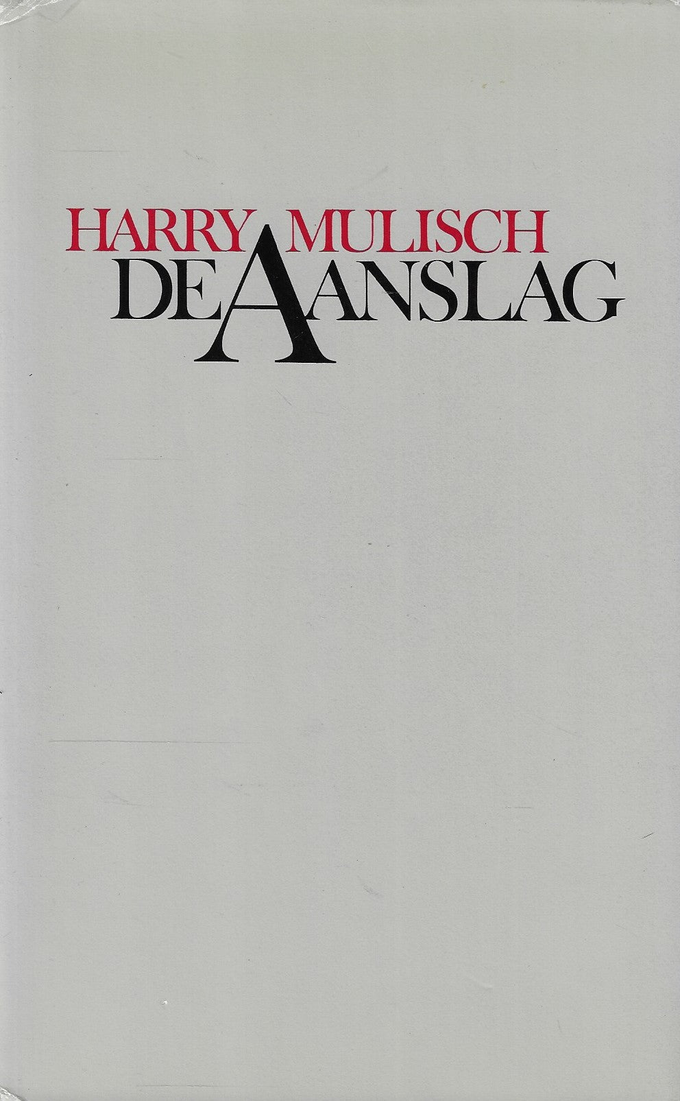 Harry Mulisch - De aanslag