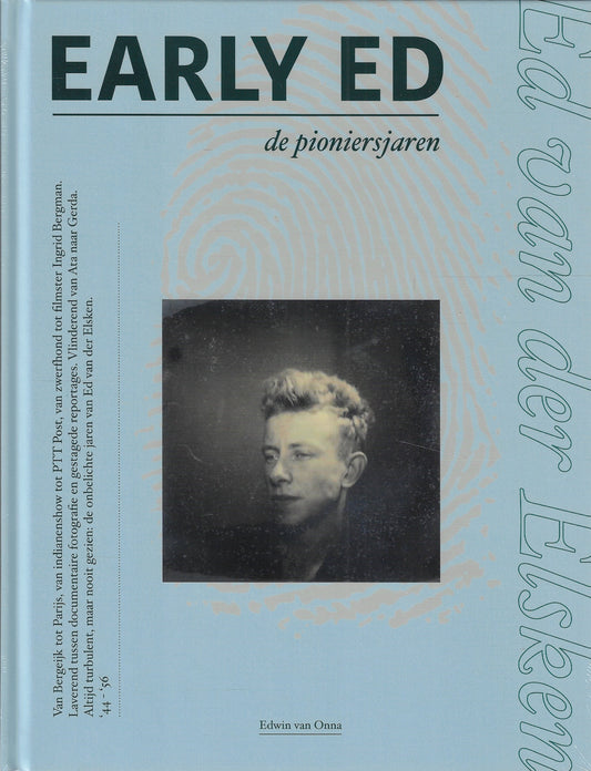 Early Ed / Ed van der Elsken - De pioniersjaren
