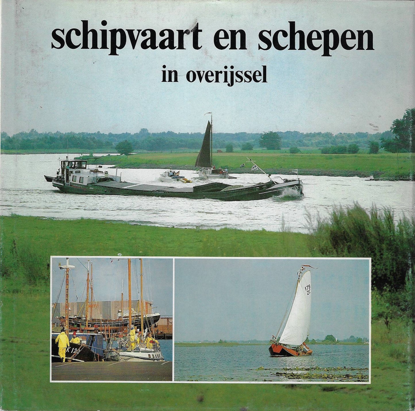 Schipvaart en schepen in Overijssel / druk 1