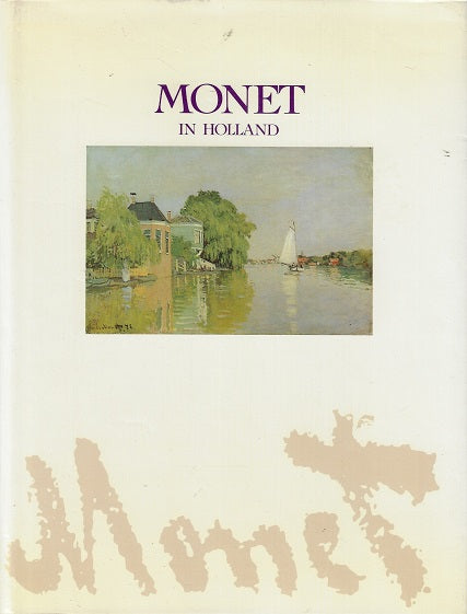 Monet in Holland