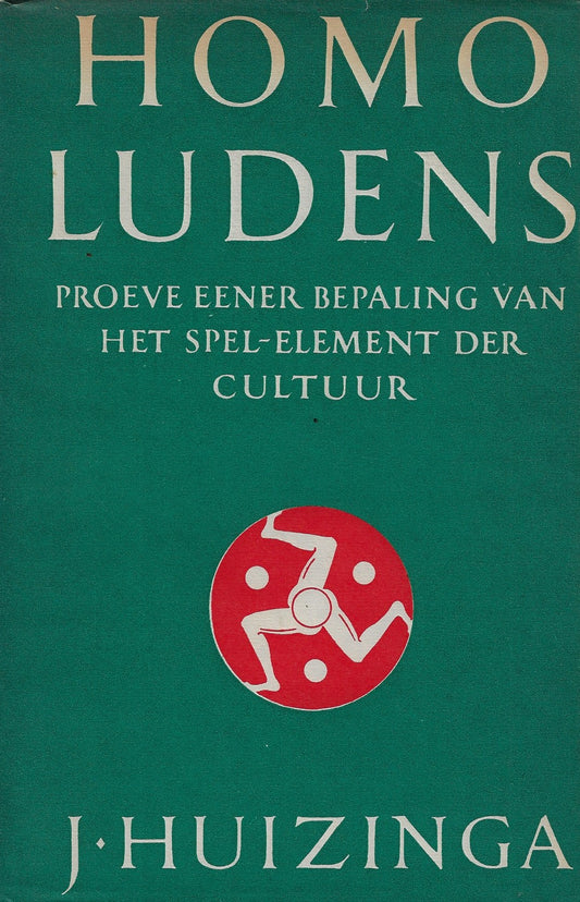 Homo Ludens / proeve eener bepaling van het spel-element der cultuur