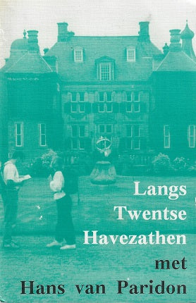 Langs twentse havezathen