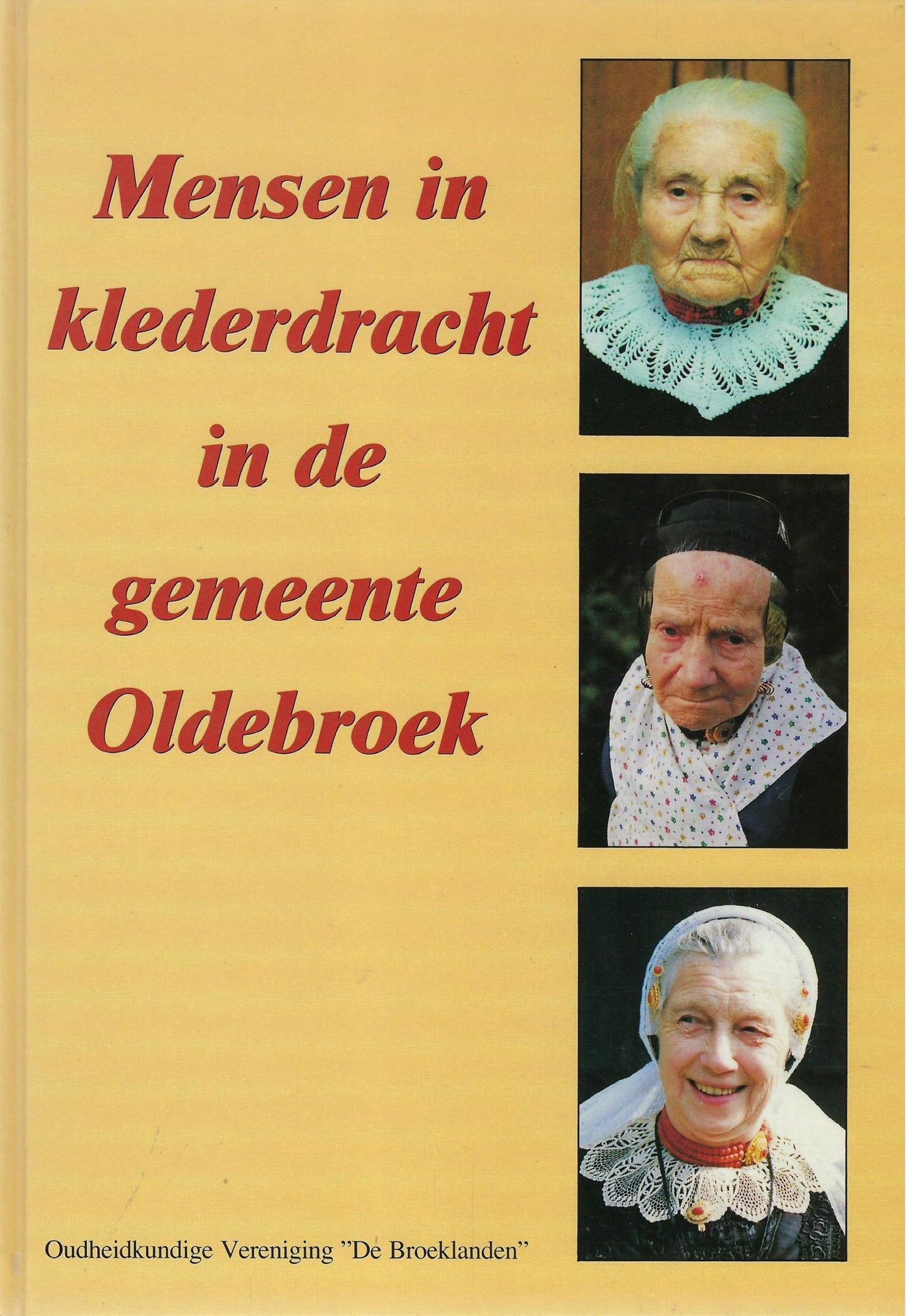 Mensen in klederdracht in de gemeente Oldebroek