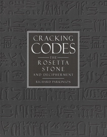 Cracking Codes / The Rosetta Stone and Decipherment