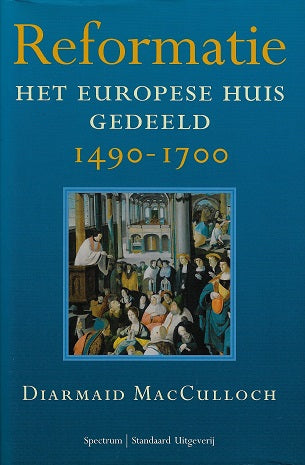 Reformatie / het Europese huis gedeeld 1490-1700