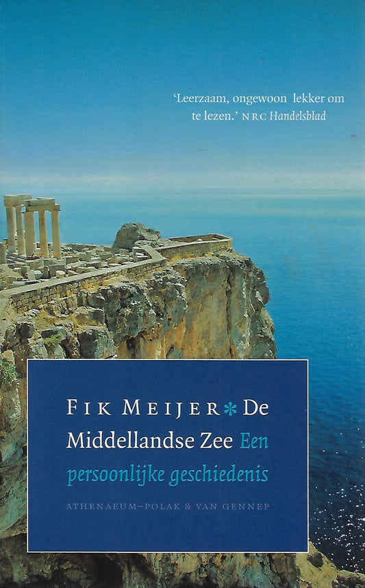 De Middellandse Zee / een persoonlijke geschiedenis