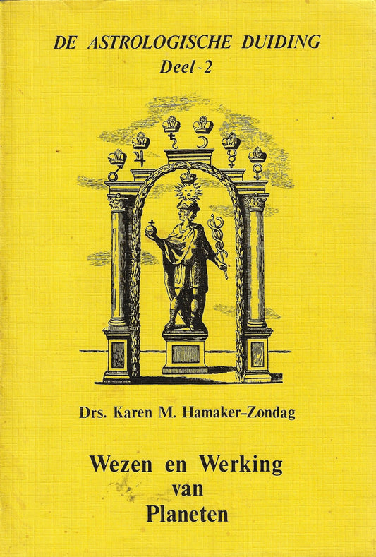 De astrologische duiding Wezen en werking van planeten