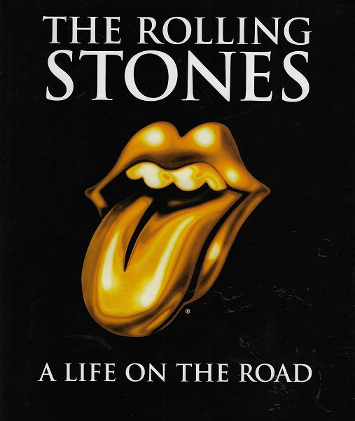 The Rolling Stones / a life on the road