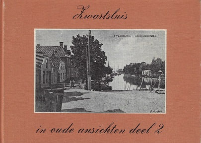 Zwartsluis in oude ansichten deel 2