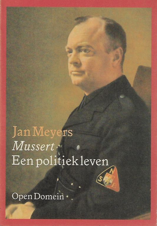 Mussert, een politiek leven
