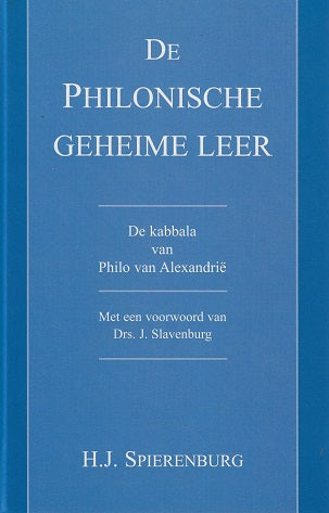 De Philonische geheime leer / de kabbala van Philo van Alexandrie