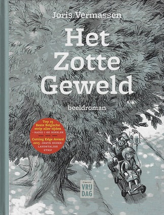 Het zotte geweld