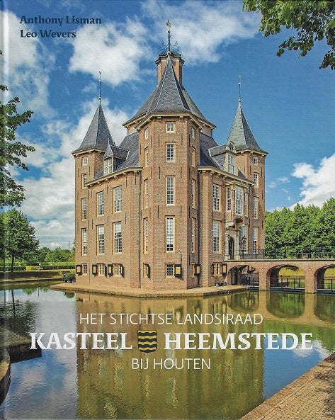 Het Stichtse Landsiraad / Kasteel Heemstede bij Houten