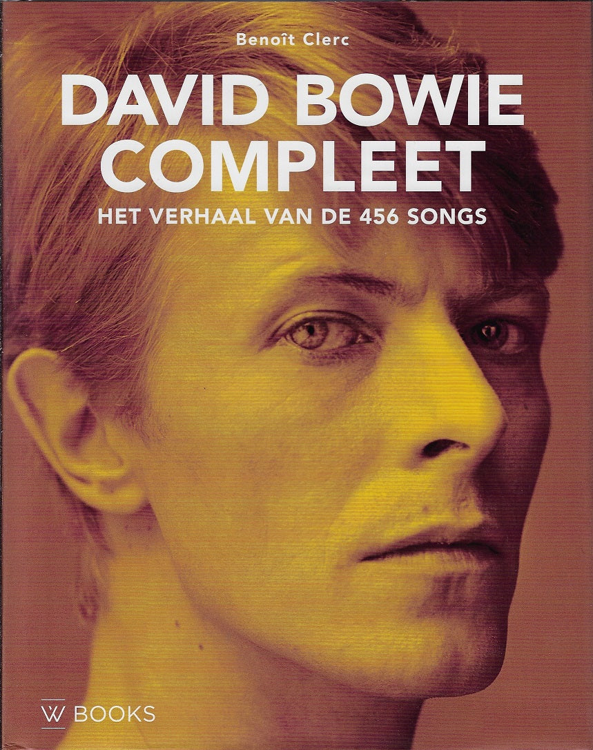 David Bowie Compleet - Het verhaal van de 456 songs