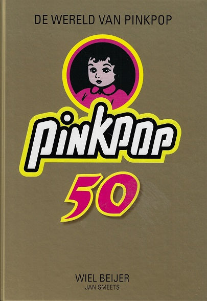 De wereld van Pinkpop 50