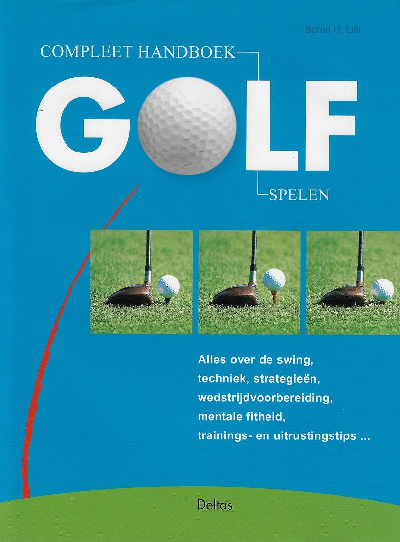 Compleet handboek golf spelen