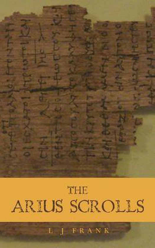 The Arius Scrolls