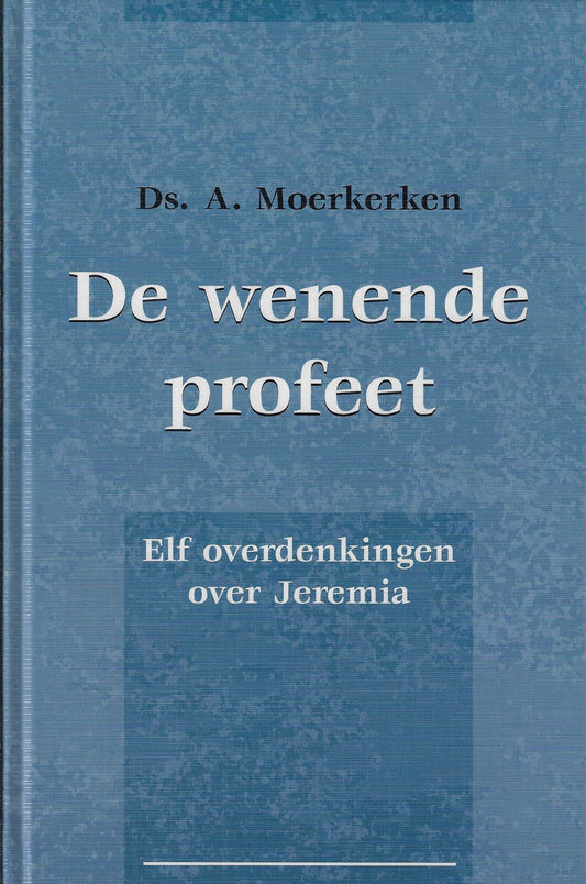 De wenende profeet