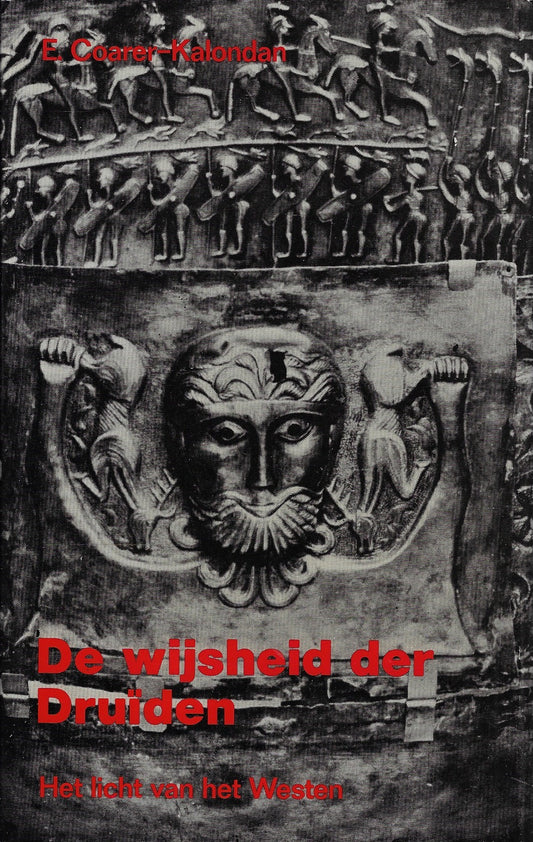 De wijsheid der Druïden - Het licht van het Westen.