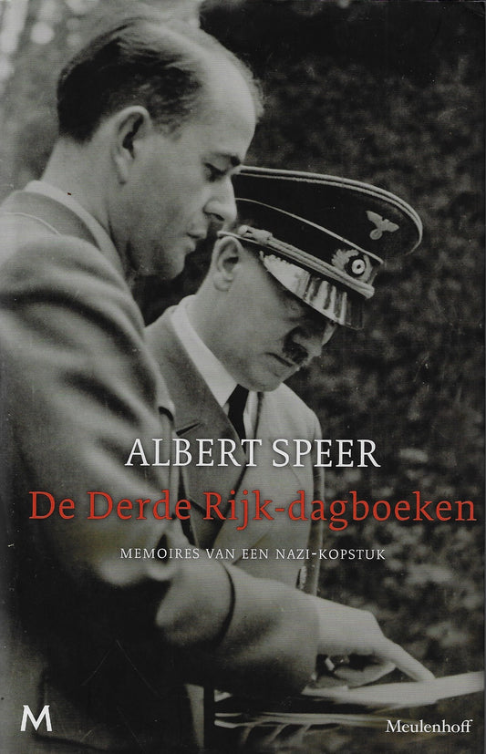 De derde Rijk-dagboeken / memoires van een nazi-kopstuk