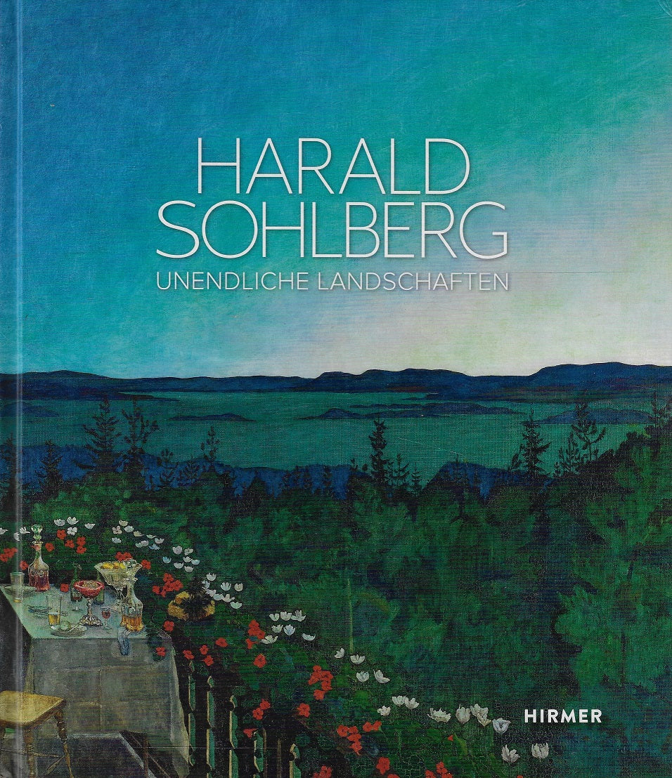 Harald Sohlberg / Unendliche Landschaften
