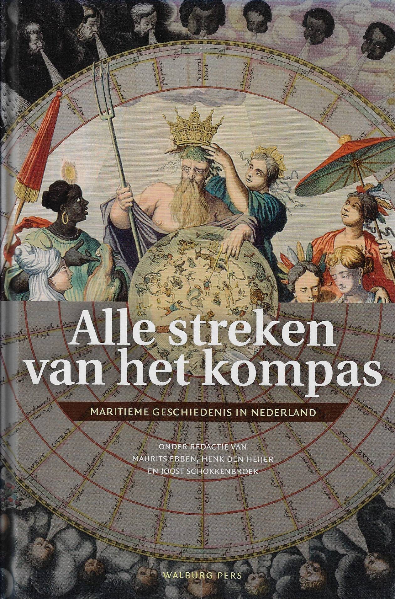Alle streken van het kompas / maritieme geschiedenis in Nederland
