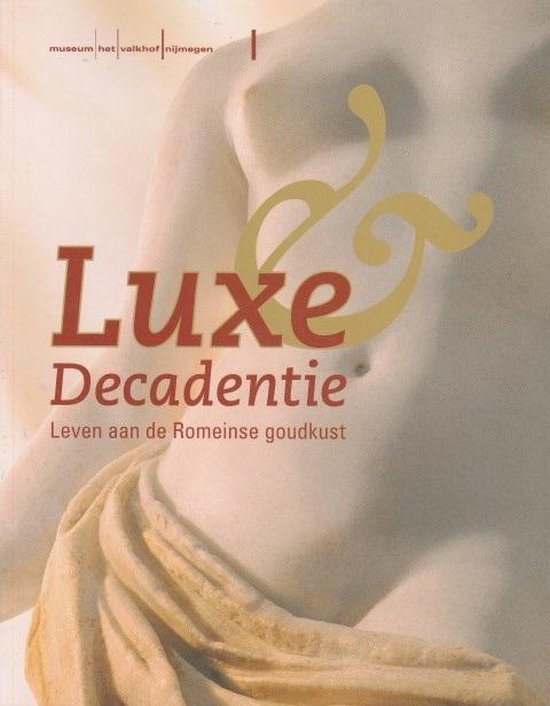 Luxe &amp; decadentie