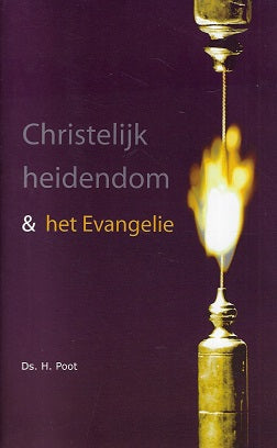 Christelijk heidendom & het Evangelie