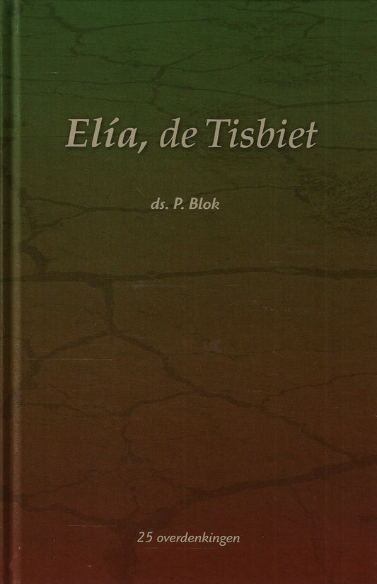 Overdenkingen Elísa / Elía deel 1 t/m 5