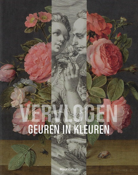 Vervlogen geuren en kleuren