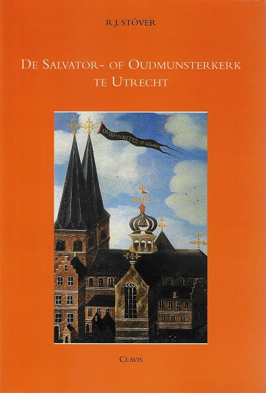 De Salvator- of Oudmunsterkerk te Utrecht