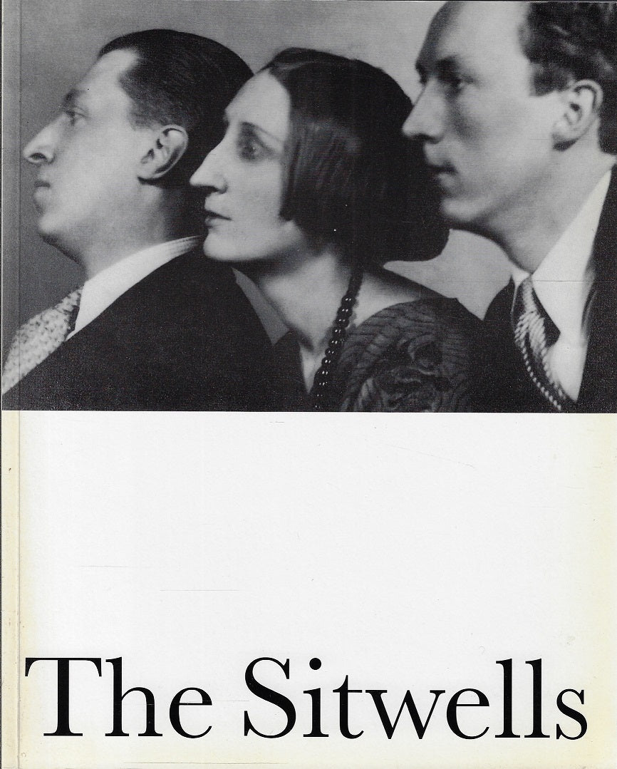 The Sitwells / And the Arts of the 1920s and 1930s
