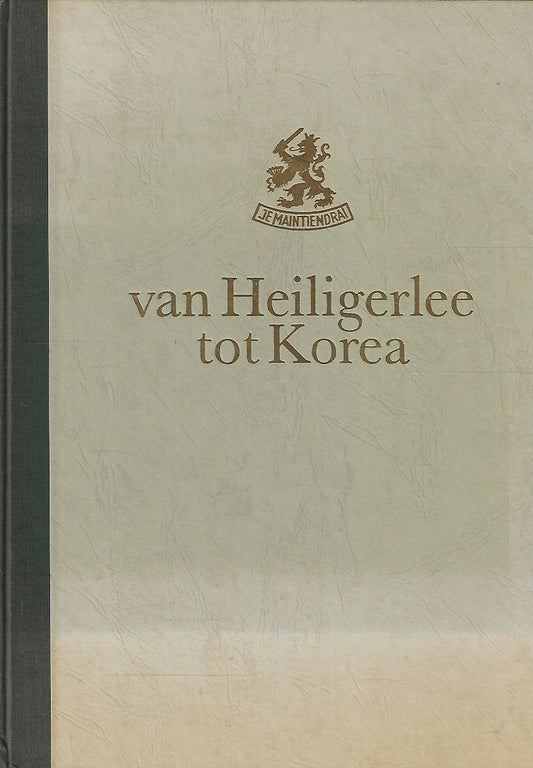 Van Heiligerlee tot Korea