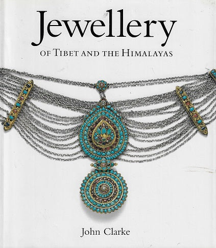 Jewellery of Tibet and the Himalayas