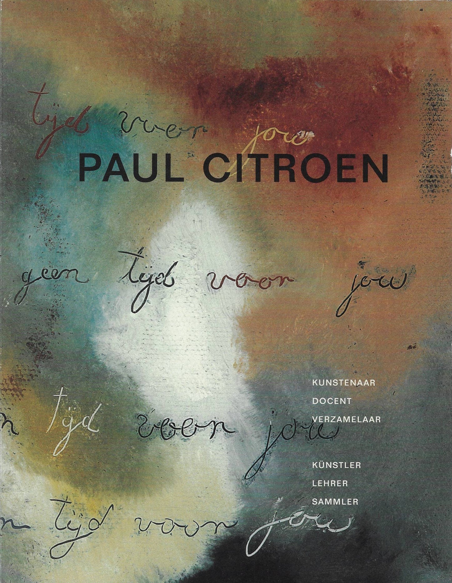 Paul Citroen Paul Citroen / kunstenaar, docent, verzamelaar Kunstler, Lehrer, Sammler
