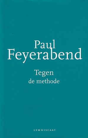 Tegen de methode / nieuwe editie, uitgebreid en volledig herzien door de auteur